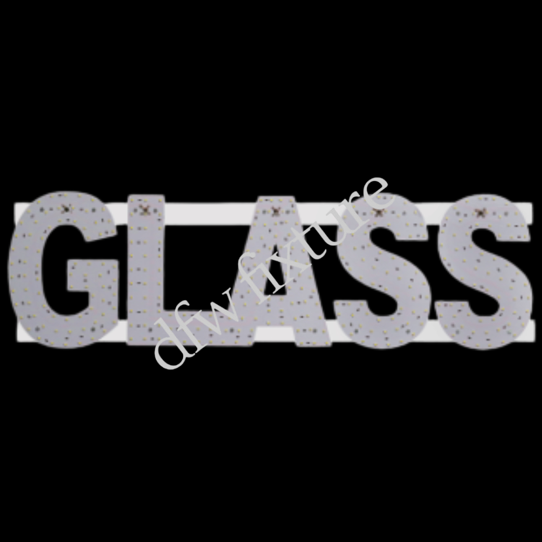 GLASS LED Sign